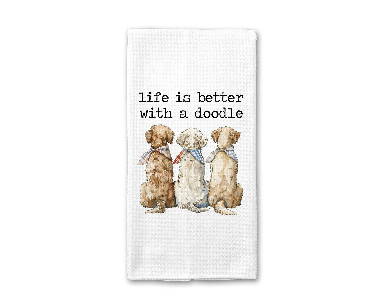 Life is Better with Doodle Dog Kitchen Towel