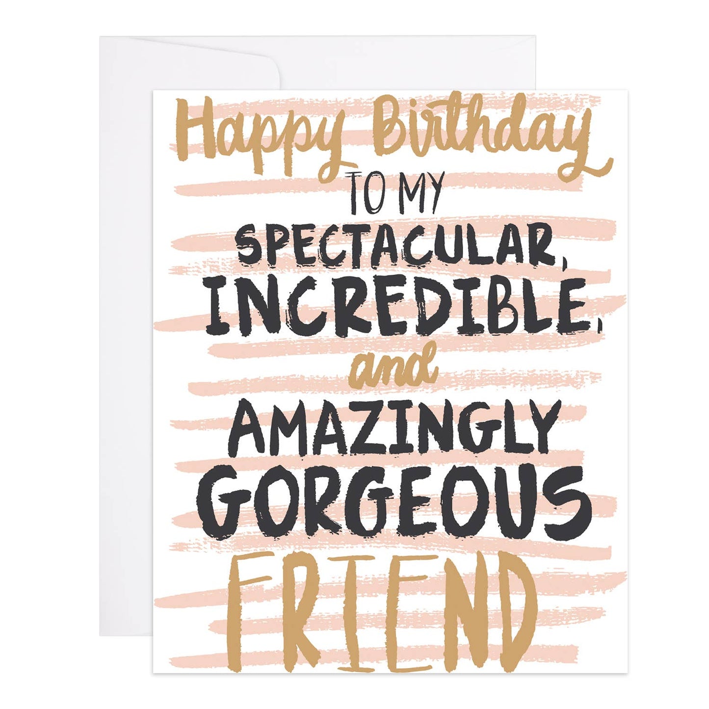 Happy Birthday Gorgeous Friend - Birthday Card