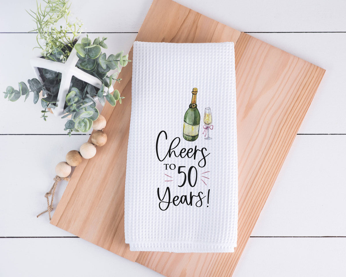Cheers to Years Anniversary Kitchen Towel
