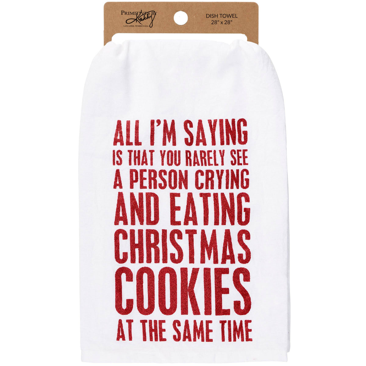 Kitchen Towel - All I'm Saying
