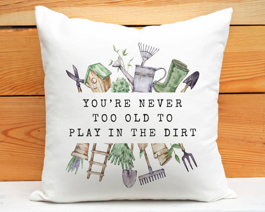Play In the Dirt Gardening Pillow